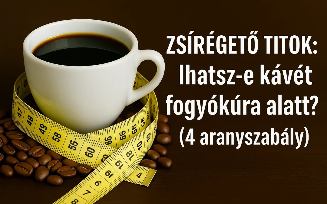 Zsírégető csodaszer vagy a diéta ellensége? Ihatsz-e kávét fogyókúra alatt?